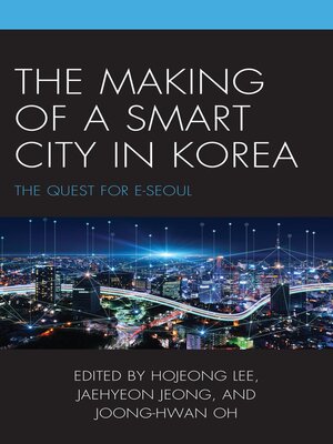 cover image of The Making of a Smart City in Korea